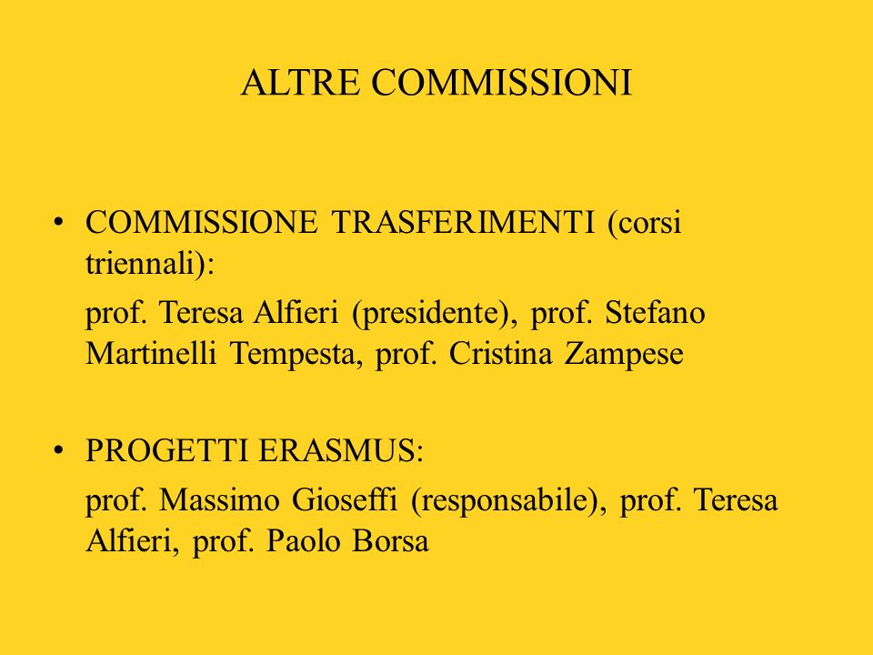 ALTRE COMMISSIONI COMMISSIONE TRASFERIMENTI (corsi triennali):
