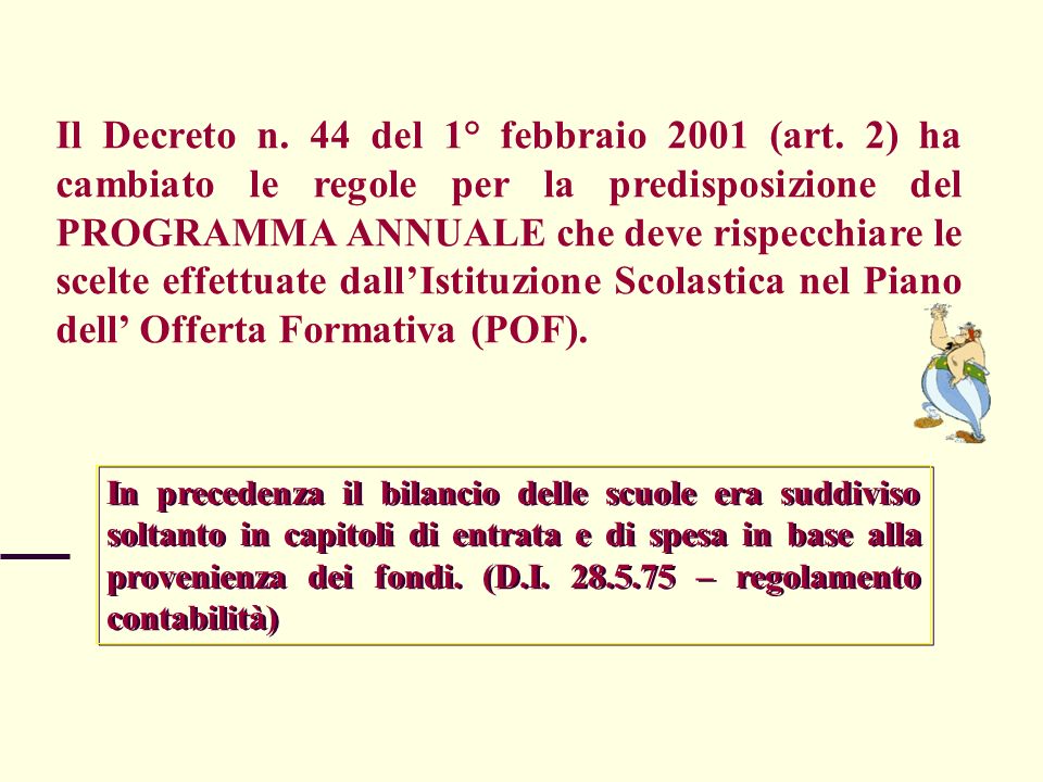 Il Decreto n. 44 del 1° febbraio 2001 (art