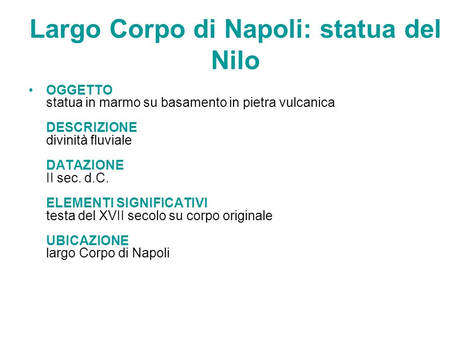 Largo Corpo di Napoli: statua del Nilo