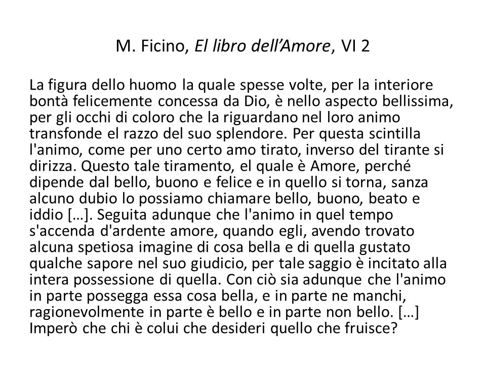 M. Ficino, El libro dell’Amore, VI 2