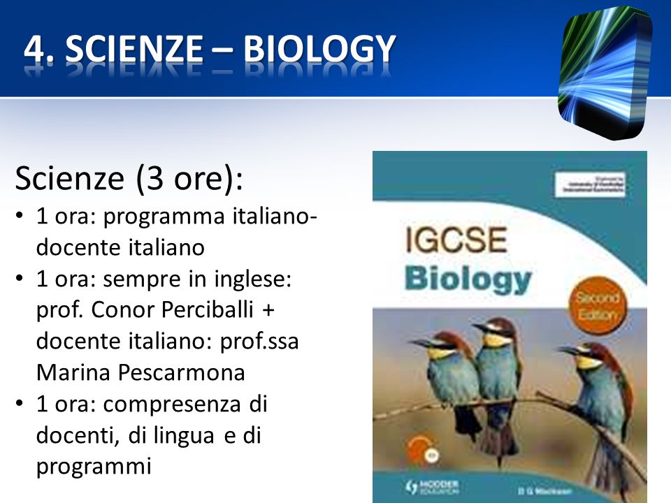 4. SCIENZE – BIOLOGY Scienze (3 ore):
