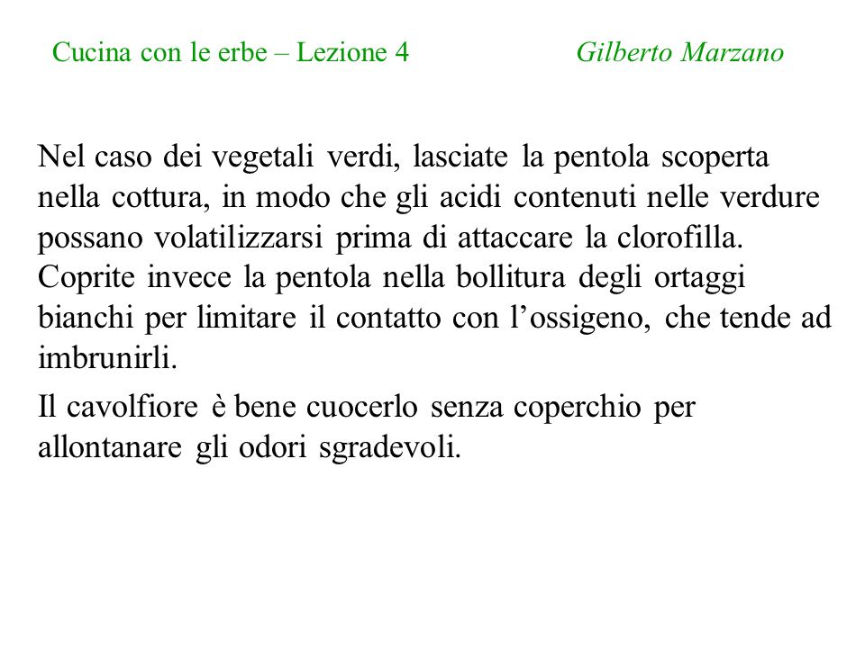 Cucina con le erbe – Lezione 4 Gilberto Marzano
