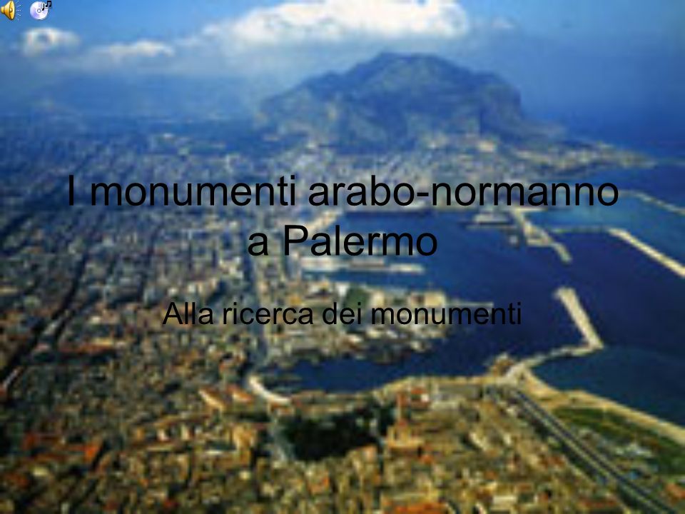 I monumenti arabo-normanno a Palermo