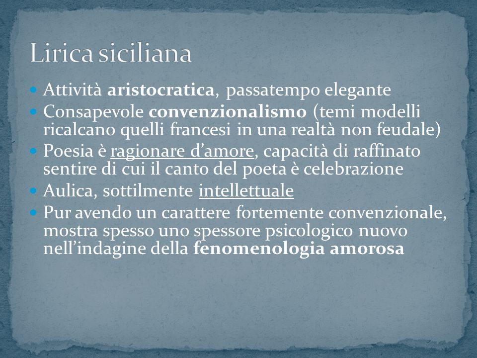 Lirica siciliana Attività aristocratica, passatempo elegante