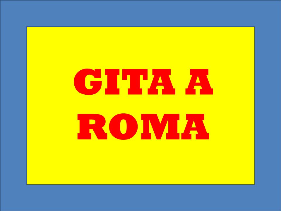 GITA A ROMA