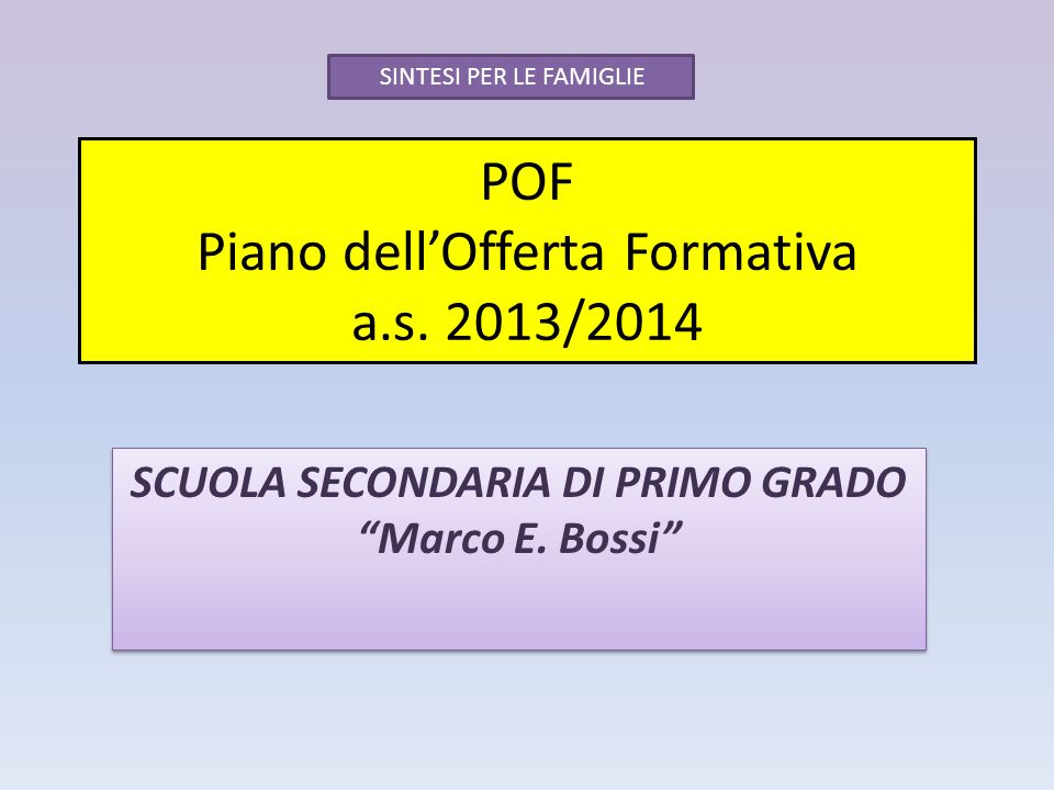 POF Piano dell’Offerta Formativa a.s. 2013/2014