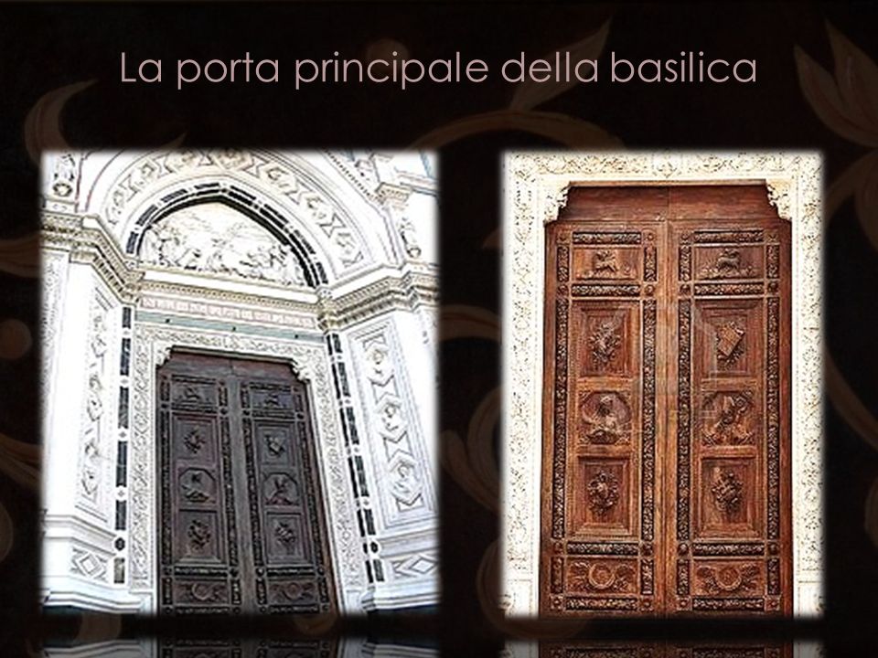 La porta principale della basilica