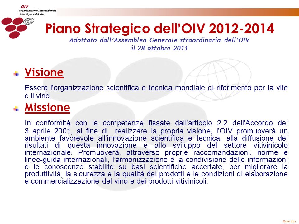 Piano Strategico dell’OIV Adottato dall’Assemblea Generale straordinaria dell’OIV il 28 ottobre 2011