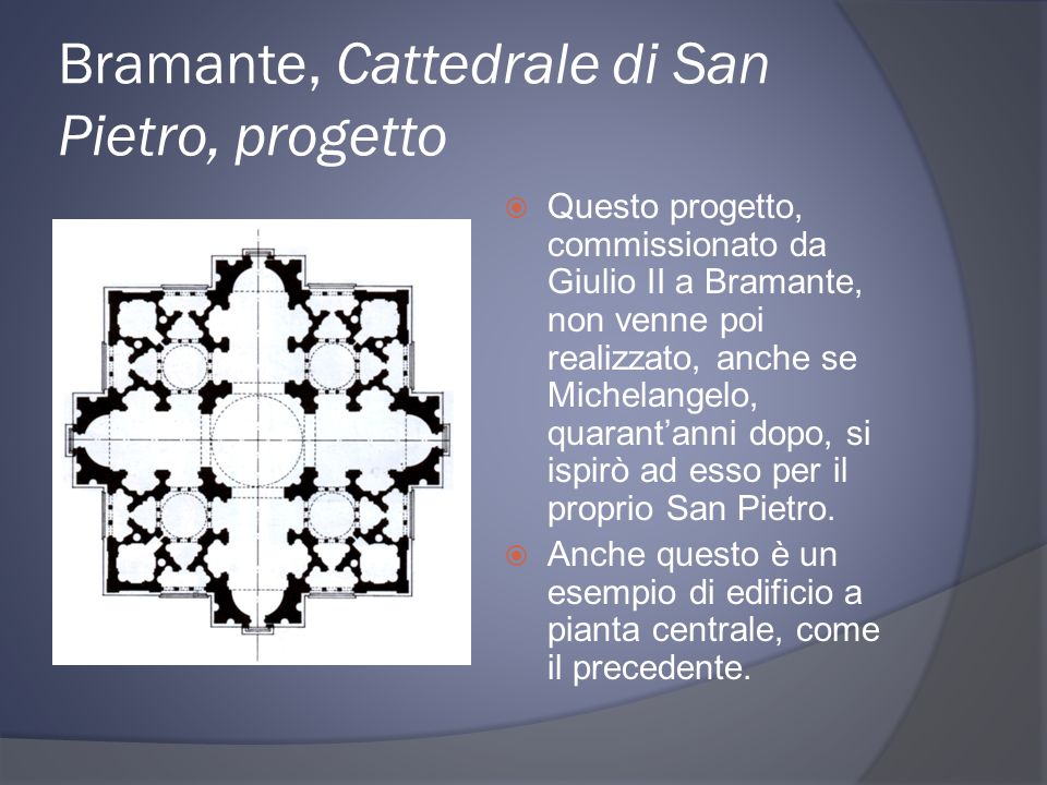 Bramante, Cattedrale di San Pietro, progetto