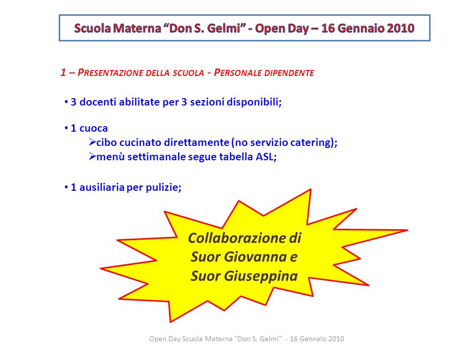 Scuola Materna Don S. Gelmi - Open Day – 16 Gennaio 2010