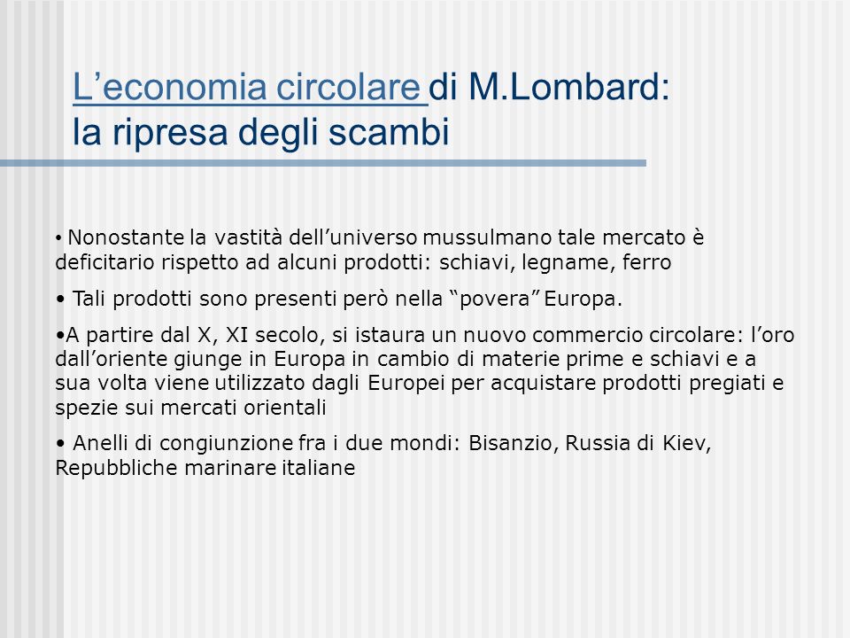 L’economia circolare di M.Lombard: la ripresa degli scambi
