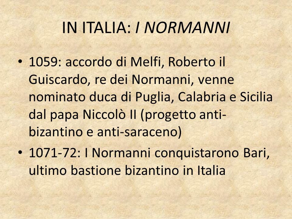 IN ITALIA: I NORMANNI