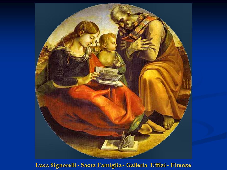 Luca Signorelli - Sacra Famiglia - Galleria Uffizi - Firenze