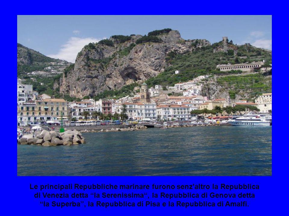 Le principali Repubbliche marinare furono senz altro la Repubblica di Venezia detta la Serenissima , la Repubblica di Genova detta la Superba , la Repubblica di Pisa e la Repubblica di Amalfi.