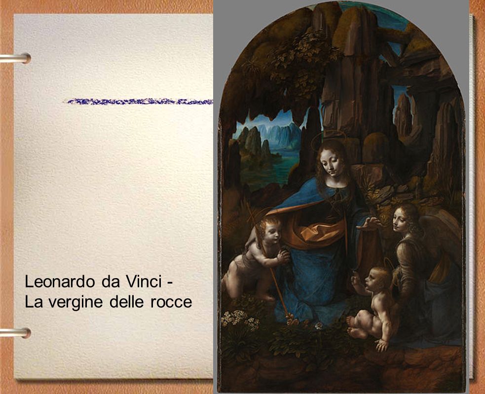 Leonardo da Vinci - La vergine delle rocce