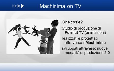 Machinima on TV Che cos'è?
