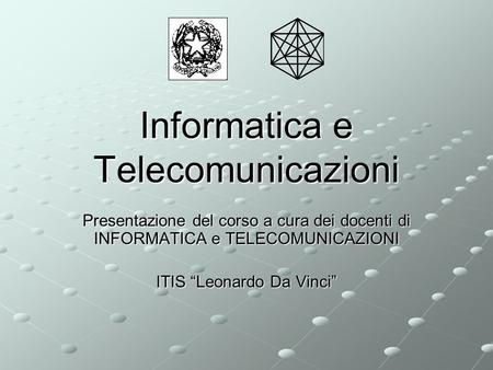 Informatica e Telecomunicazioni