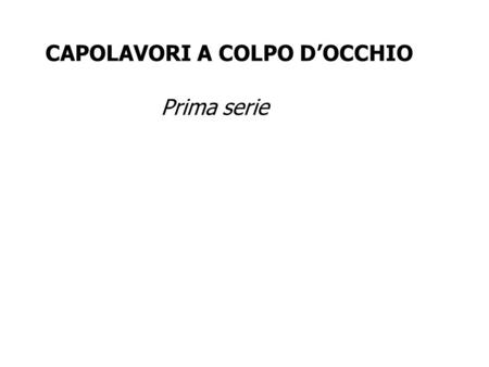 CAPOLAVORI A COLPO DOCCHIO Prima serie. GIOTTO di BONDONE CAPPELLA DEGLI SCROVEGNI (1305)