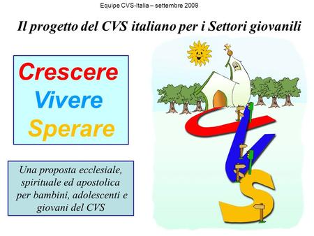 Il progetto del CVS italiano per i Settori giovanili