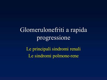 Glomerulonefriti a rapida progressione