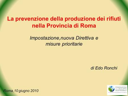 La prevenzione della produzione dei rifiuti nella Provincia di Roma