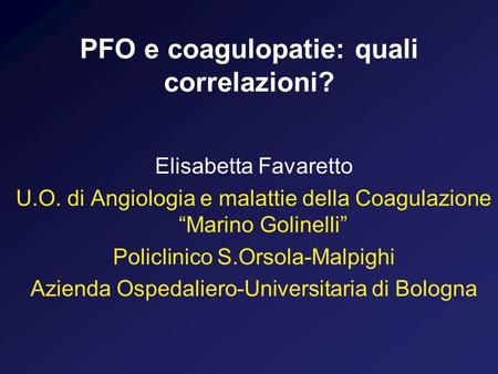 PFO e coagulopatie: quali correlazioni?