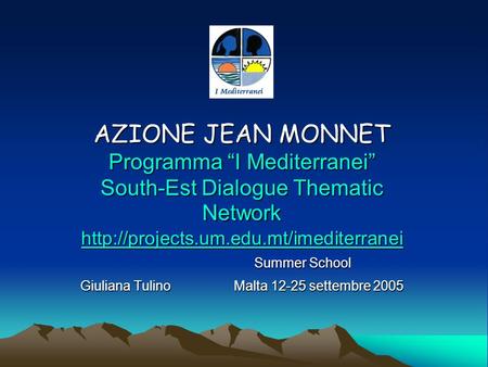 AZIONE JEAN MONNET Programma “I Mediterranei”