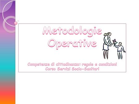 Metodologie Operative