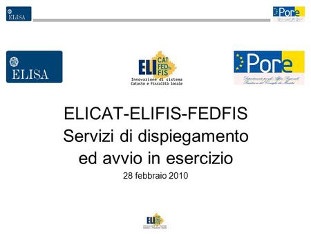 ELICAT-ELIFIS-FEDFIS Servizi di dispiegamento ed avvio in esercizio