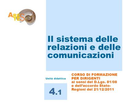 4.1 Il sistema delle relazioni e delle comunicazioni