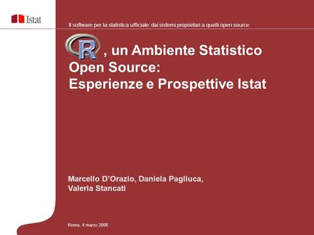 , un Ambiente Statistico Open Source: Esperienze e Prospettive Istat