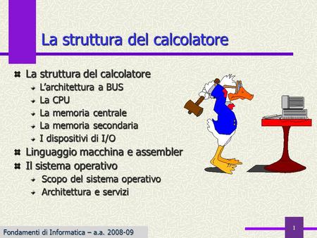 La struttura del calcolatore