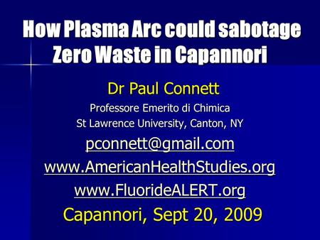 How Plasma Arc could sabotage Zero Waste in Capannori