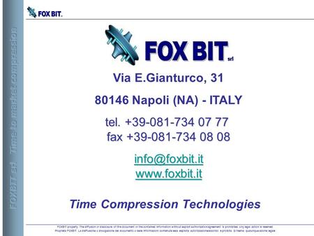 FOXBIT property. The diffusion or disclosure of this document or the contained information without explicit authorization/agreement is prohibited. Any.