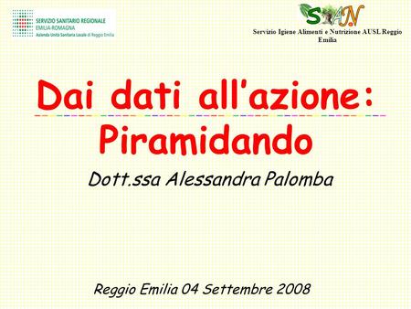 Servizio Igiene Alimenti e Nutrizione AUSL Reggio Emilia