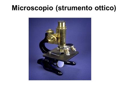 Microscopio (strumento ottico)