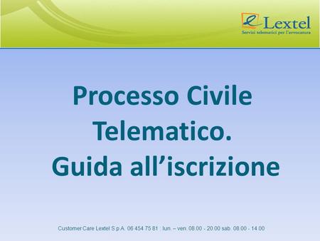 Processo Civile Telematico. Guida all’iscrizione
