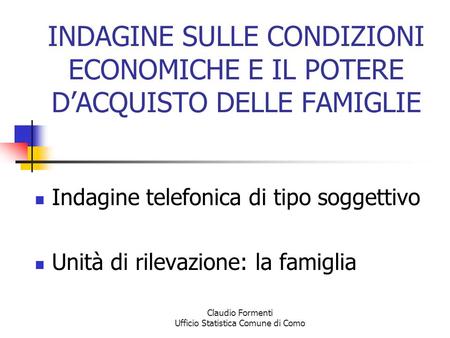 Claudio Formenti Ufficio Statistica Comune di Como