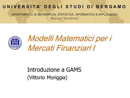 Modelli Matematici per i Mercati Finanziari I