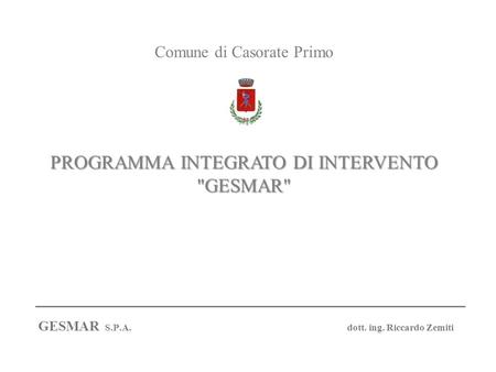GESMAR S.P.A. dott. ing. Riccardo Zemiti