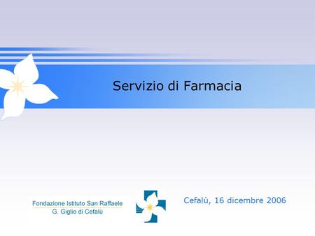 Servizio di Farmacia Cefalù, 16 dicembre 2006.