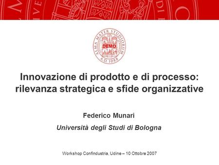 Federico Munari Università degli Studi di Bologna