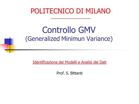 Controllo GMV (Generalized Minimun Variance)