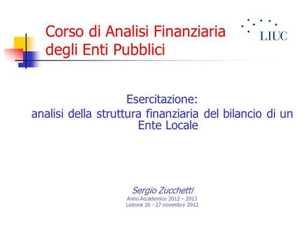 Corso di Analisi Finanziaria degli Enti Pubblici