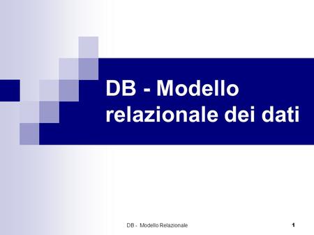 DB - Modello relazionale dei dati