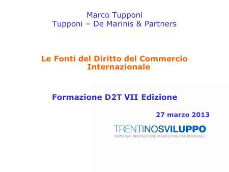 Marco Tupponi Tupponi – De Marinis & Partners