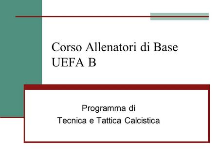 Corso Allenatori di Base UEFA B