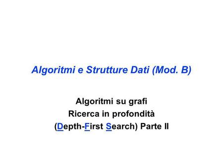 Algoritmi e Strutture Dati (Mod. B)