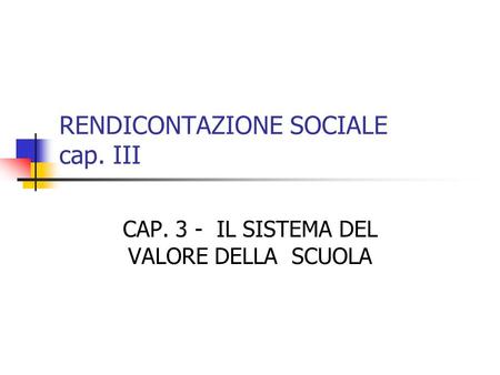 RENDICONTAZIONE SOCIALE cap. III