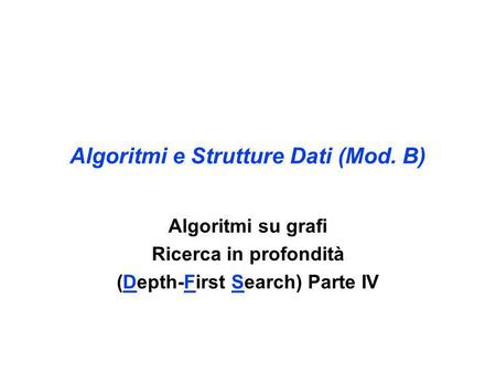 Algoritmi e Strutture Dati (Mod. B)